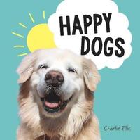 bokomslag Happy Dogs