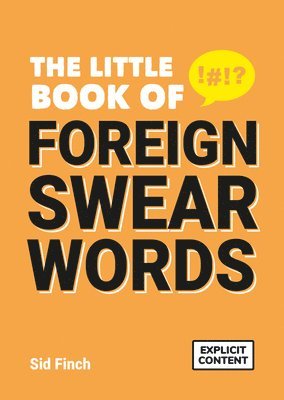 Sid Finch - Little Book of Foreign Swear Words, Häftad