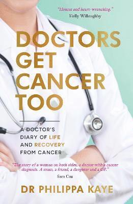 Doctors Get Cancer Too 1