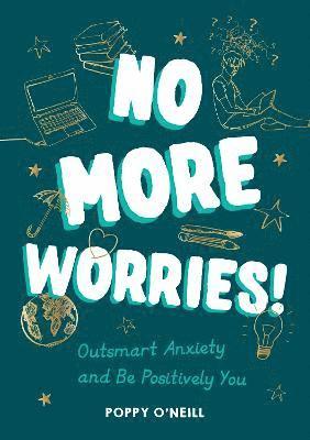 Poppy O'Neill - No More Worries!, Häftad
