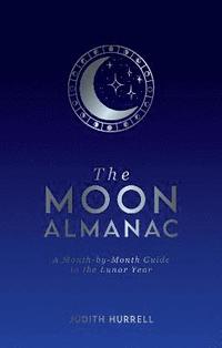 bokomslag The Moon Almanac