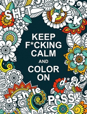 Summersdale Publishers - Keep F*cking Calm and Colour On, Häftad