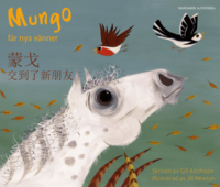 bokomslag Mungo får nya vänner (kinesiska - mandarin och svenska)