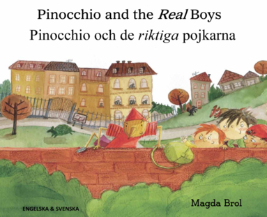 bokomslag Pinocchio och de riktiga pojkarna (engelska och svenska)