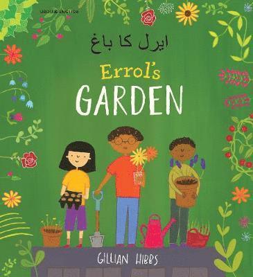Gillian Hibbs - Errol's Garden English/Urdu, Häftad