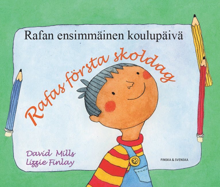 Rafas första skoldag (finska och svenska) 1