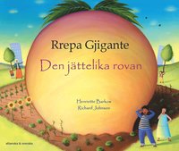 bokomslag Den jättelika rovan (albanska och svenska)