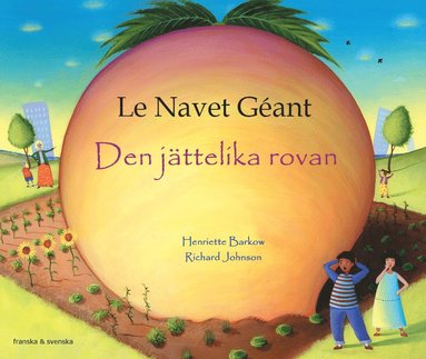 bokomslag Den jättelika rovan (franska och svenska)