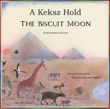 bokomslag Biscuit Moon Hungarian and English