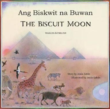 bokomslag The Biscuit Moon Tagalog and English