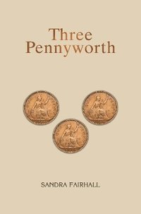 bokomslag Three Pennyworth