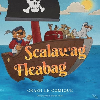 Crash Le Comique - Scalawag Fleabag, Häftad