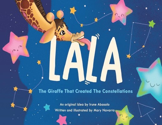 Lala, the giraffe that created the constellations