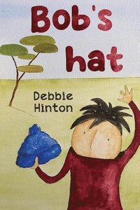 bokomslag Bob's hat
