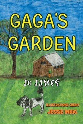 Jo James - GaGa's Garden, Häftad