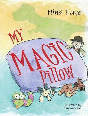 bokomslag My Magic Pillow