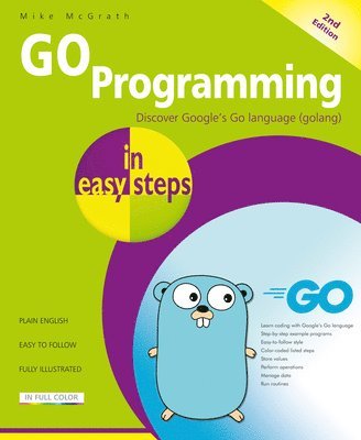 Mike McGrath, Mike Mcgrath - GO Programming in easy steps, Häftad