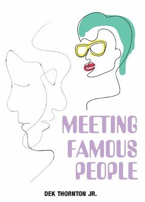 Meeting Famous People 1