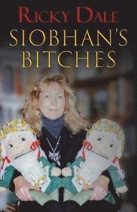 bokomslag Siobhan's Bitches