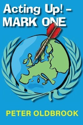 bokomslag Acting Up! - MARK ONE