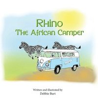 bokomslag Rhino The African Camper