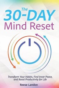 bokomslag The 30-Day Mind Reset