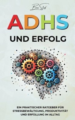 bokomslag ADHS und Erfolg