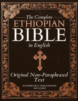 Complete Ethiopian Bible in English - Original Non-Paraphrased Text