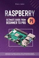 bokomslag Raspberry Pi 4 Ultimate Guide From Beginner to Pro
