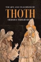 bokomslag Life and Teachings of Thoth Hermes Trismegistus