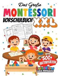 bokomslag Große Montessori Vorschulbuch XXL