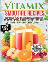 bokomslag Vitamix Smoothie Recipes