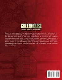 bokomslag Greenhouse Gardening for Novices: The Ultimate Beginners' Manual to Learn Everything About Cultivating Vegetables, Herbs, and Fruits Year-Round in Any