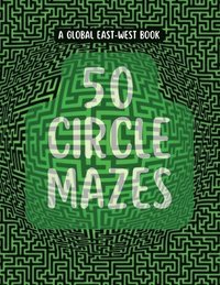 bokomslag 50 Circle Mazes
