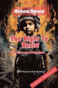 bokomslag The Right To Resist