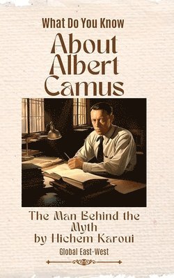 About Albert Camus 1
