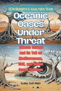 bokomslag Oceanic Oases Under Threat