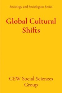 bokomslag Global Cultural Shifts