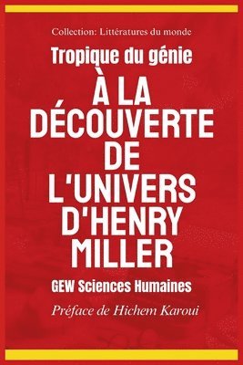 bokomslag Tropique du génie: À la découverte de l'univers d'Henry Miller