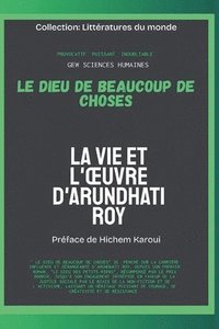 bokomslag Le Dieu de beaucoup de choses: La vie et l'oeuvre d'Arundhati Roy