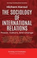 bokomslag The Sociology Of International Relations