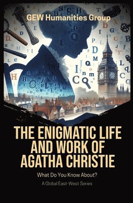 bokomslag Enigmatic Life And Work Of Agatha Christie