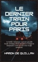 bokomslag Le dernier train pour Paris