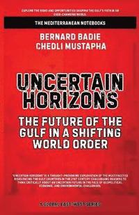 bokomslag Uncertain Horizons