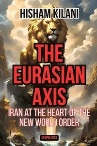 bokomslag Eurasian Axis