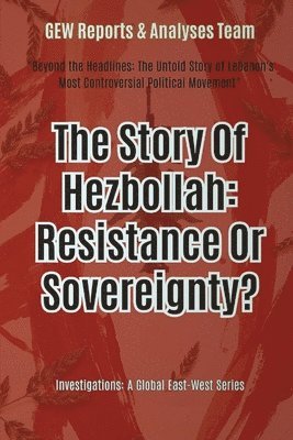 bokomslag Story Of Hezbollah
