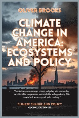Oliver Brooks - Climate Change in America, Häftad