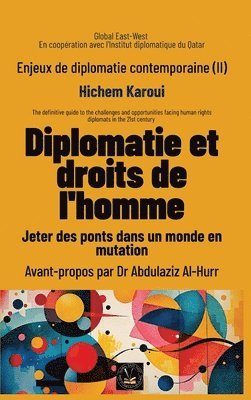 Enjeux de diplomatie contemporaine (II)