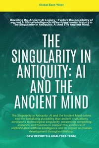 bokomslag The Singularity In Antiquity