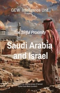 bokomslag Saudi Arabia and Israel